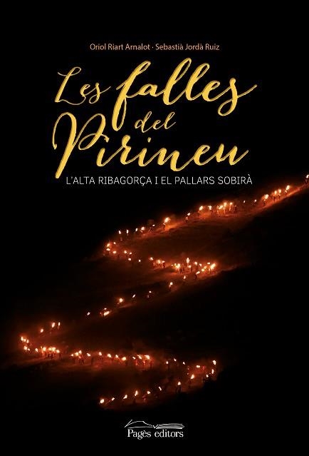 FALLES DEL PIRINEU L´ALTA RIBAGORÇA I EL PALLARS SOBIRA | 9788499757056 | RIART ARNALOT,ORIOL JORDA RUIZ,SEBASTIA