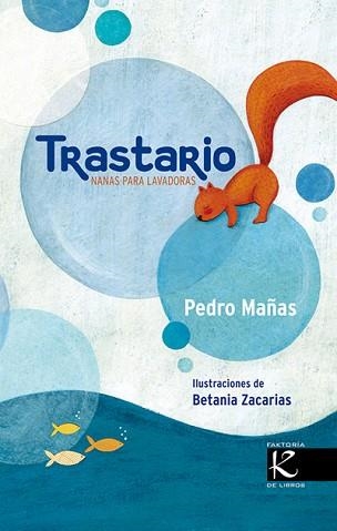 TRASTARIO. NANAS PARA LAVADORAS | 9788415250616 | MAÑAS,PEDRO