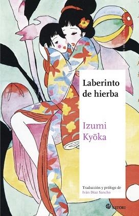 LABERINTO DE HIERBA | 9788494468520 | KYOKA,IZUMI