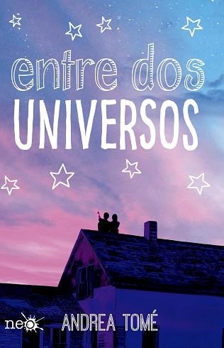 ENTRE DOS UNIVERSOS | 9788416429752 | TOME,ANDREA