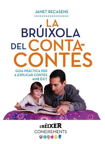 BRUIXOLA DEL CONTACONTES. GUIA PRACTICA PER A EXPLICAR CONTES AMB EXIT | 9788498838299 | RECASENS,JANET