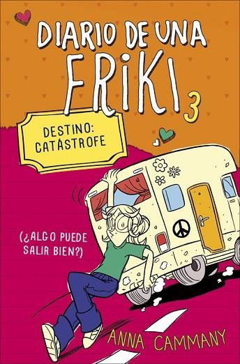 DIARIO DE UNA FRIKI 3. DESTINO CATASTROFE | 9788490431153 | CAMMANY,ANNA