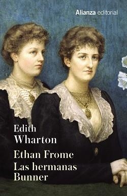 ETHAN FROME. LAS HERMANAS BUNNER | 9788491043171 | WHARTON,EDITH