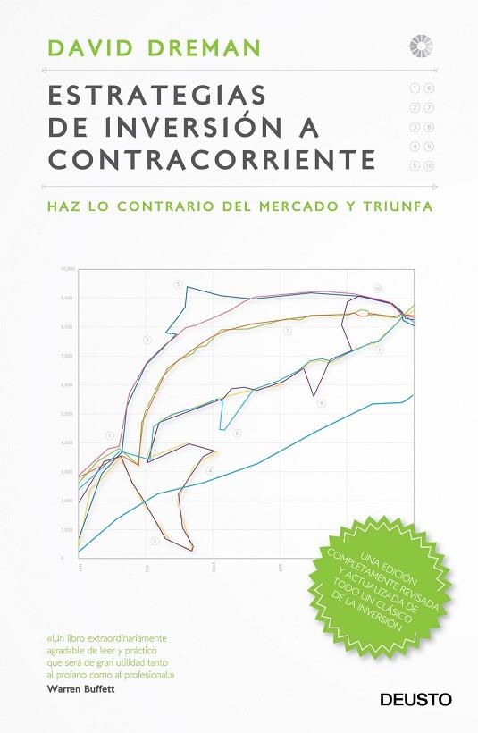 ESTRATEGIAS DE INVERSION A CONTRACORRIENTE. HAZ LO CONTRARIO DEL MERCADO Y TRIUNFA | 9788423412686 | DREMAN,DAVID