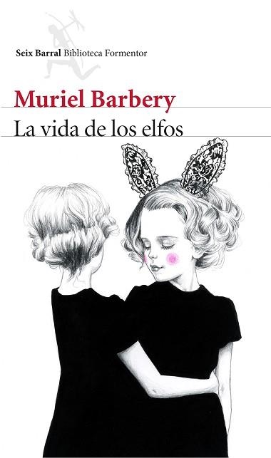 VIDA DE LOS ELFOS | 9788432224973 | BARBERY,MURIEL