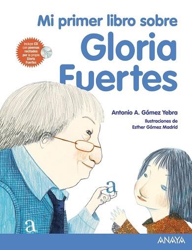 MI PRIMER LIBRO SOBRE GLORIA FUERTES | 9788469807835 | GOMEZ YEBRA,ANTONIO A.