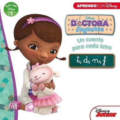 UN CUENTO PARA CADA LETRA T, D, N, F. DOCTORA JUGUETES | 9788416548569 | DISNEY