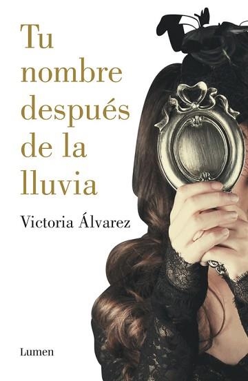 TU NOMBRE DESPUES DE LA LLUVIA | 9788426401830 | ALVAREZ,VICTORIA