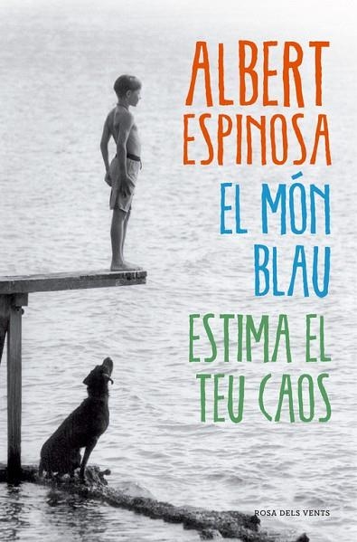 MON BLAU ESTIMA EL TEU CAOS | 9788415961345 | ESPINOSA,ALBERT