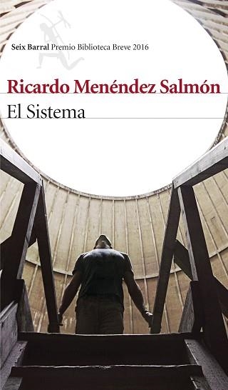 SISTEMA. PREMIO BIBLIOTECA BREVE 2016 | 9788432220371 | MENEDEZ SALMON,RICARDO