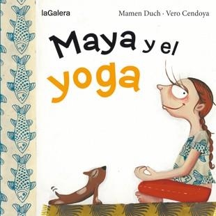 MAYA Y EL YOGA | 9788424654443 | CENDOYA,VERO DUCH,MAMEN