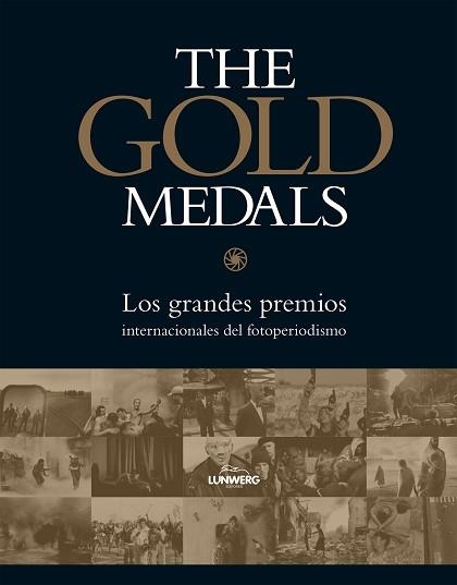 GOLD MEDALS. LOS GRANDES PREMIOS INTERNACIONALES DE FOTOPERIODISMO | 9788416177707 | AA. VV.