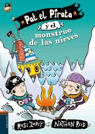 PAT EL PIRATA Y EL MONSTRUO DE LAS NIEVES | 9788414000618 | IMPEY,ROSE REED,NATHAN