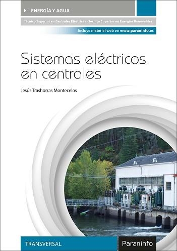 SISTEMAS ELECTRICOS EN CENTRALES | 9788428337182 | TRASHORRAS MONTECELOS,J