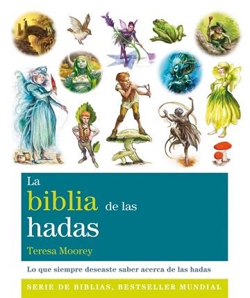 BIBLIA DE LAS HADAS | 9788484455844 | MOOREY,TERESA