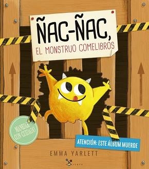 ÑAC-ÑAC EL MONSTRUO COMELIBROS | 9788469604915 | YARLETT,EMMA