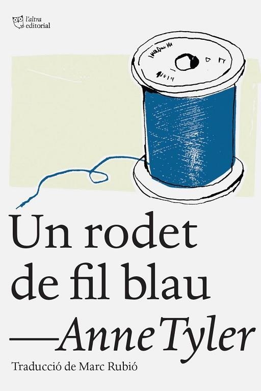 UN RODET DE FIL BLAU | 9788494348150 | TYLER,ANNE