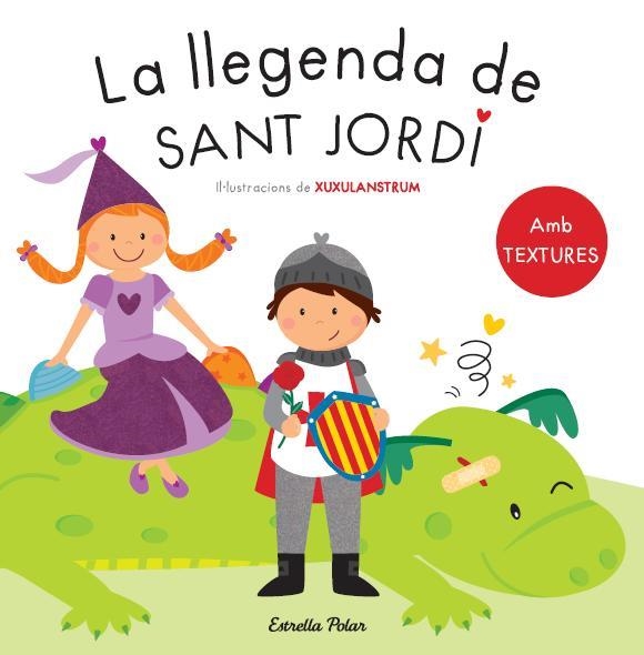 LLEGENDA DE SANT JORDI. AMB TEXTURES | 9788490573594 | DDAA XUXULANSTRUM