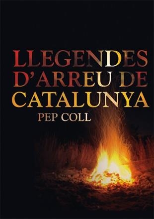 LLEGENDES D,ARREU DE CATALUNYA | 9788424643560 | COLL,PEP