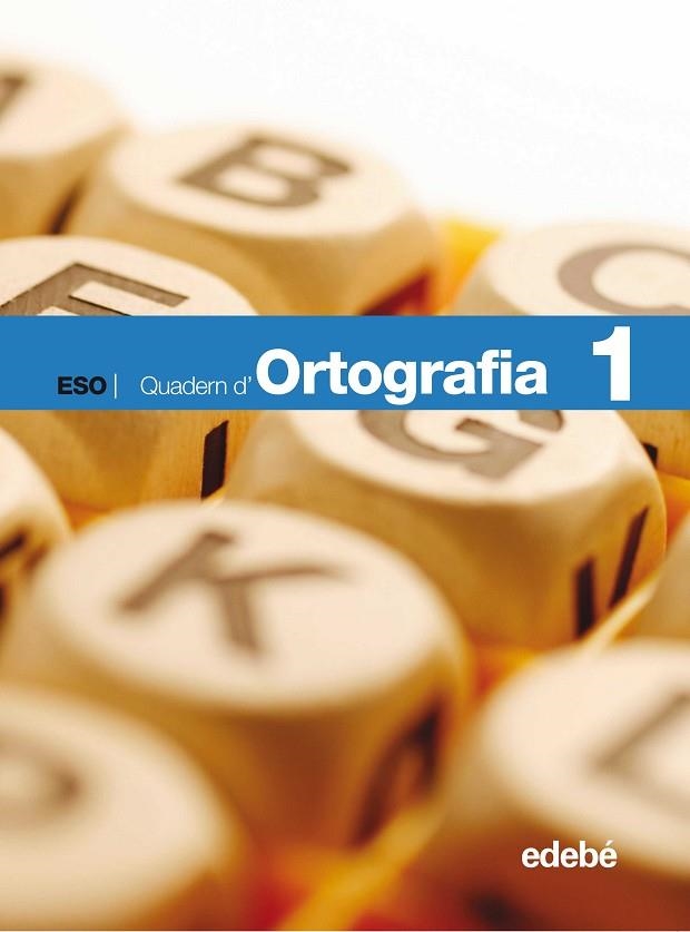 QUADERN D,ORTOGRAFIA 1 ESO | 9788423685318