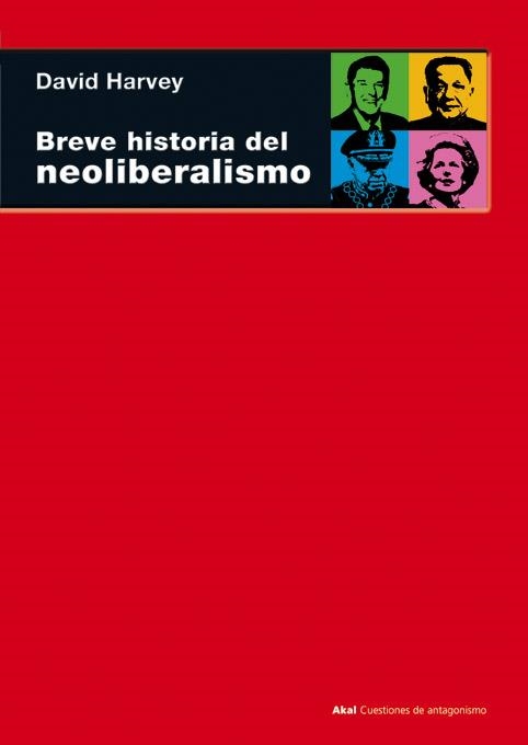 BREVE HISTORIA DEL NEOLIBERALISMO | 9788446025177 | HARVEY,DAVID