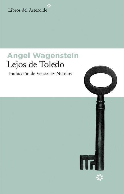 LEJOS DE TOLEDO | 9788492663132 | WAGENSTEIN,ANGEL