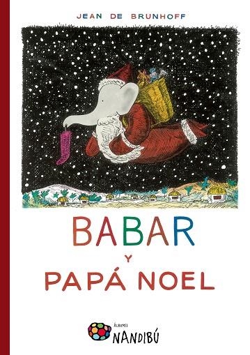 BABAR Y PAPA NOEL | 9788497436991 | BRUNHOFF,JEAN DE