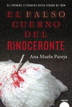 FALSO CUERNO DEL RINOCERONTE | 9788490675496 | MUELA PAREJA,ANA