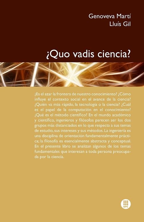 QUO VADIS CIENCIA? | 9788498805741 | MARTI,GENOVEVA GIL,LLUIS