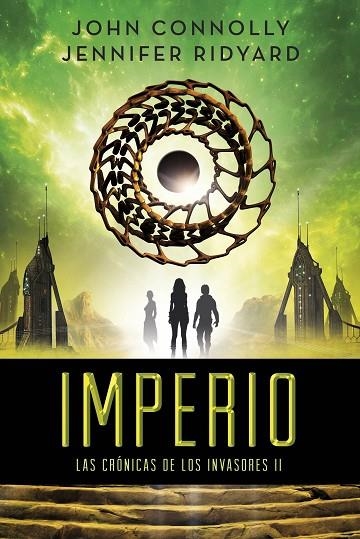 IMPERIO. LAS CRONICAS DE LOS INVASORES 2 | 9788490662823 | CONNOLLY,JOHN RIDYARD,JENNIFER