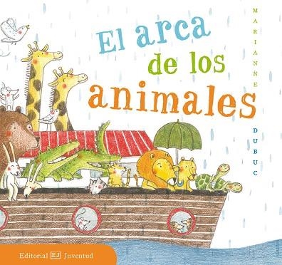 ARCA DE LOS ANIMALES | 9788426143501 | DUBUC,MARIANNE