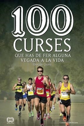 100 CURSES QUE HAS DE FER ALGUNA VEGADA A LA VIDA | 9788490343876 | GUIM,SEBAS