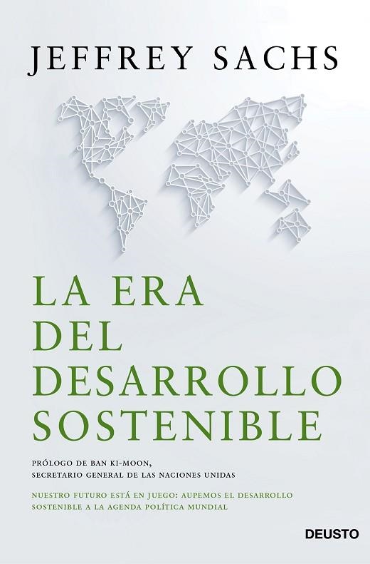 ERA DEL DESARROLLO SOSTENIBLE | 9788423421800 | SACHS,JEFFREY D.