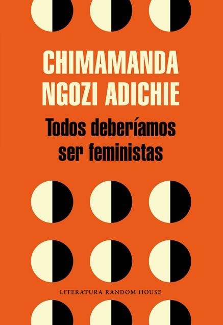 TODOS DEBERIAMOS SER FEMINISTAS | 9788439730484 | NGOZI ADICHIE,CHIMAMANDA