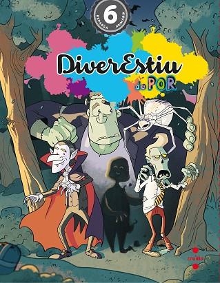 DIVERESTIU DE POR REPASSA 6 PRIMARIA | 9788466140980 | AROSA SANTOS, CATALINA/CANYELLES ROCA, ANNA/BK PUBLISHING