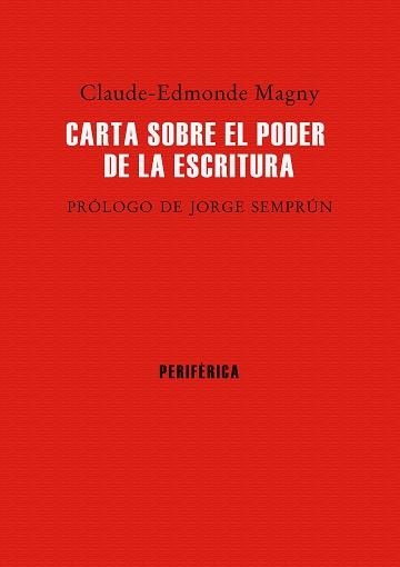 CARTA SOBRE EL PODER DE LA ESCRITURA | 9788416291298 | MAGNY,CLAUDE-EDMONDE