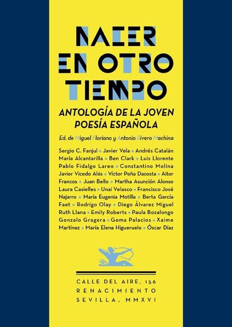 NACER EN OTRO TIEMPO,ANTOLOGIA DE LA JOVEN POESIA ESPAÑOLA | 9788416685370 | VVAA