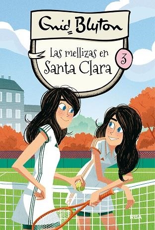 LAS MELLIZAS EN SANTA CLARA. SANTA CLARA 3 | 9788427206793 | BLYTON,ENID