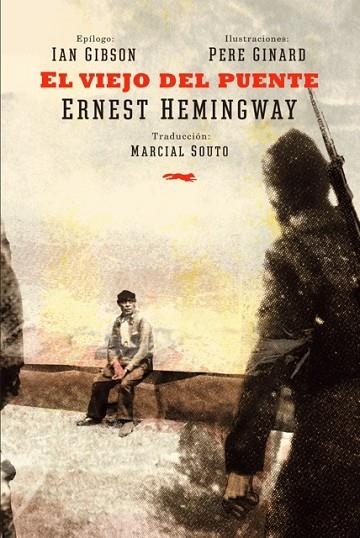 VIEJO DEL PUENTE | 9788494494260 | HEMINGWAY,ERNEST (PREMIO NOBEL 1954)