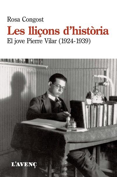 LLIÇONS D,HISTORIA. EL JOVE PIERRE VILAR 1924-1939 | 9788488839978 | CONGOST,ROSA