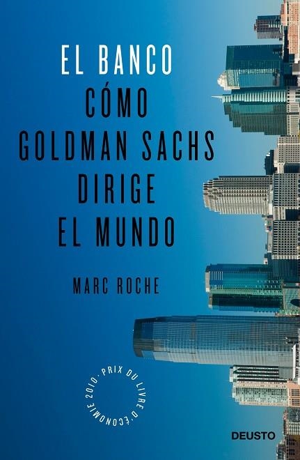 BANCO. COMO GOLDMAN SACHS DIRIGE EL MUNDO | 9788423428250 | ROCHE,MARC