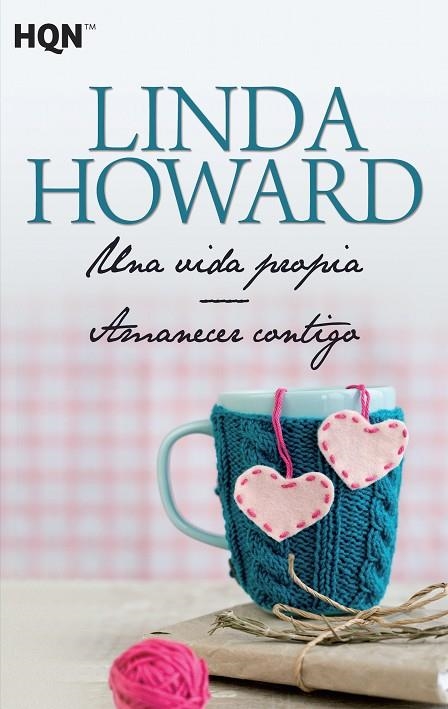 UNA VIDA PROPIA. AMANECE CONTIGO | 9788468780795 | HOWARD,LINDA