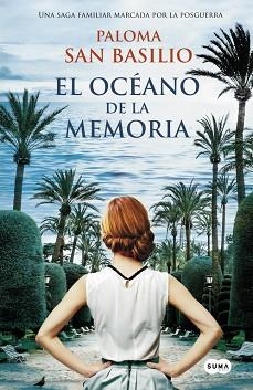 OCEANO DE LA MEMORIA | 9788483656242 | BASILIO,PALOMA SAN