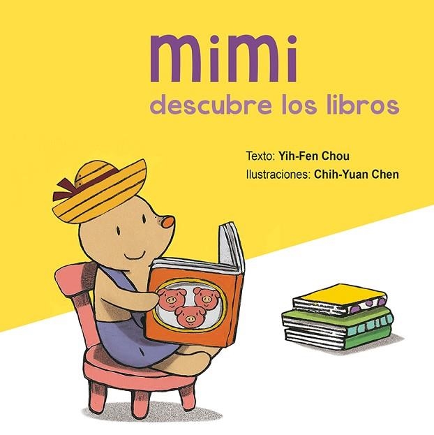 MIMI DESCUBRE LOS LIBROS | 9788416648450 | CHOU,YIH-FEN