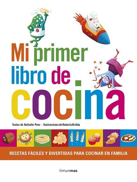 MI PRIMER LIBRO DE COCINA | 9788408152842 | PONS,NATHALIE