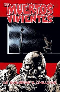 MUERTOS VIVIENTES. DE SUSURROS A CHILLIDOS | 9788468477756 | KIRKMAN, ROBERT/ADLARD, CHARLIE