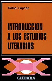 INTRODUCCION A LOS ESTUDIOS LITERARIOS | 9788437600178 | LAPESA,RAFAEL