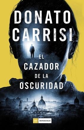 CAZADOR DE LA OSCURIDAD | 9788416261871 | CARRISI,DONATO