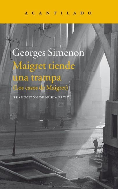 MAIGRET TIENDE UNA TRAMPA | 9788416748051 | SIMENON,GEORGES