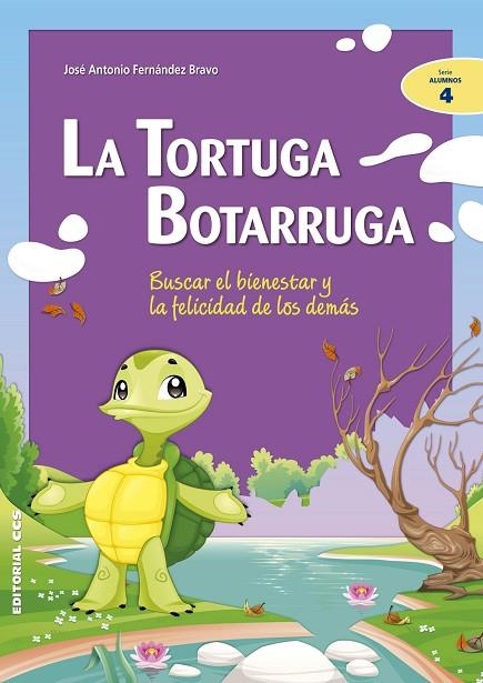 TORTUGA BOTARRUGA. BUSCAR EL BIENESTAR Y LA FELICIDAD DE LOS DEMAS | 9788483165720 | FERNANDEZ BRAVO,JOSE ANTO